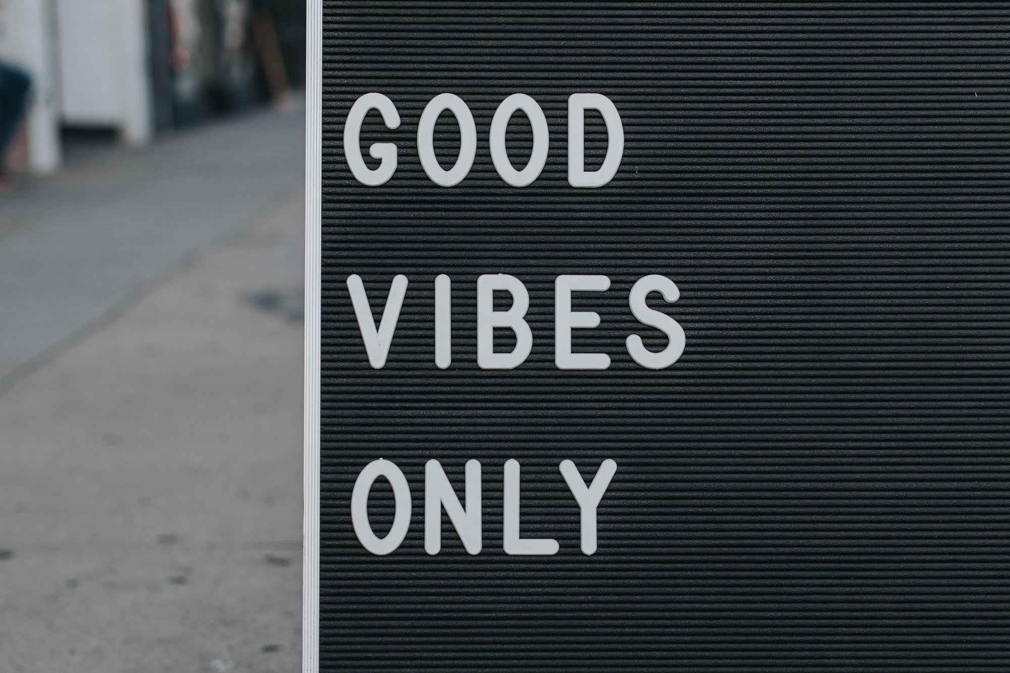 good vibes only sign